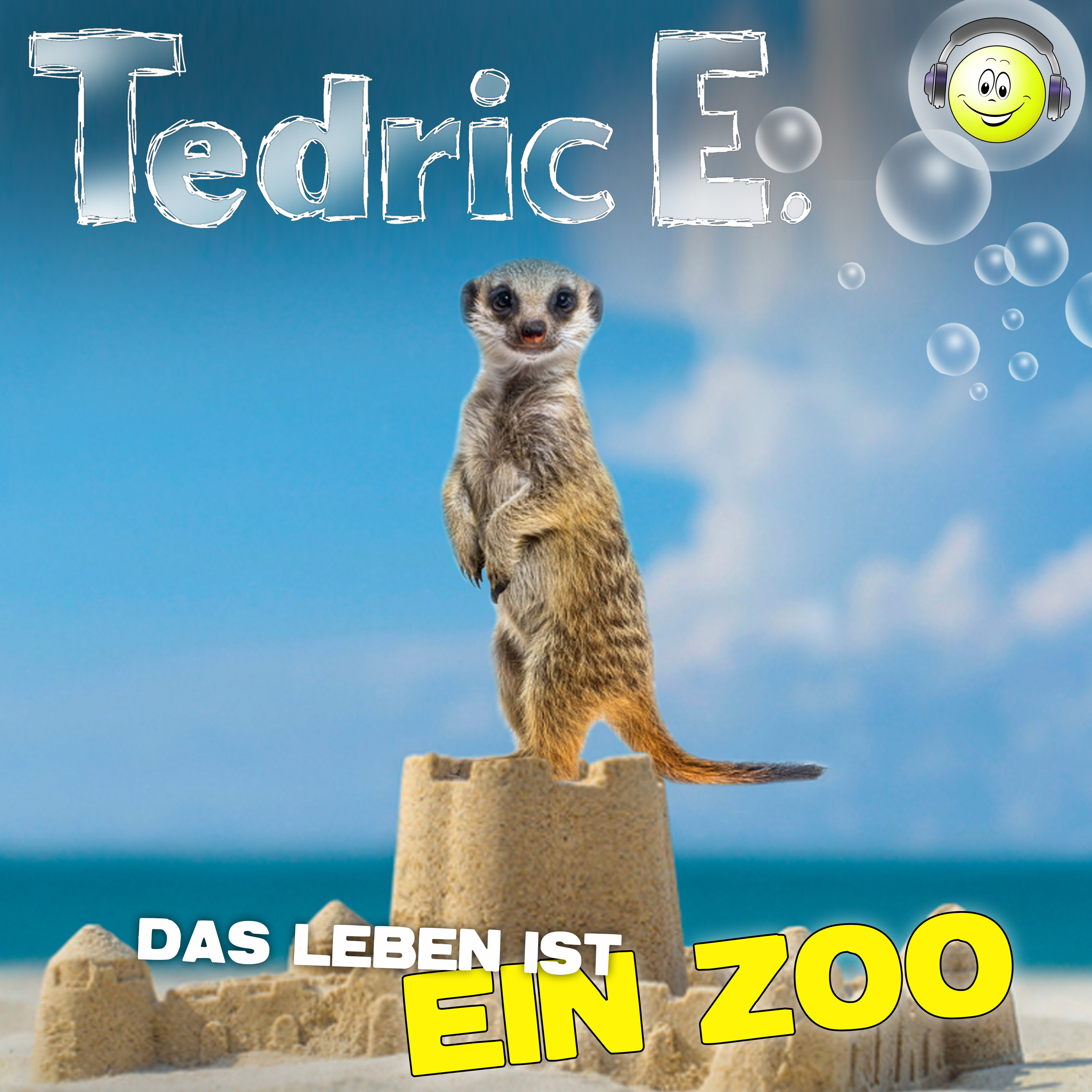 CD Cover Tedric E. Das Leben ist ein Zoo